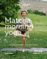 Matcha Morning Yoga