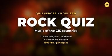 🤘 Rock Quiz: Music of the CIS in Novi Sad
