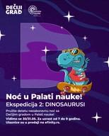 Noć u Palati nauke: Ekspedicija 2 — Dinosaurusi