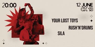 sila, Your Lost Toys, Rush'n'Drums