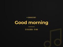 Good morning