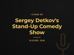 Sergey Detkov's Stand-Up Comedy Show