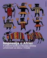 Impresije o Africi (детский и молодежный конкурс)