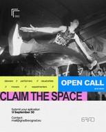 Claim the Space (open call)