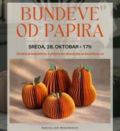 Radionica 'Bundeve od papira'