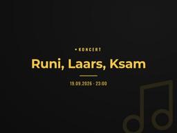Runi, Laars, Ksam