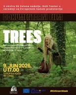 DAH Teatar and the European House in Belgrade announce the premiere of the documentary film "Trees"