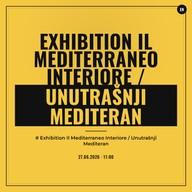 Exhibition Il Mediterraneo Interiore / Unutraลกnji Mediteran