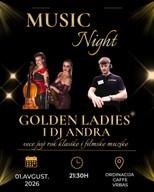Golden Ladies и DJ Andra